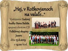 "Hej, v Rožkovjanoch na valaľe..."
