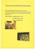 VÝSTAVA STAROŽITNÝCH PREDMETOV - POZOR ZMENA - Výstava len do piatka 14. 8. 2020