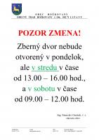 PREVÁDZKOVÁ DOBA NA ZBERNOM DVORE V OBCI ROŽKOVANY 